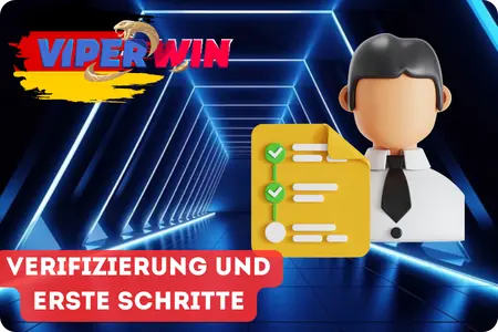 Verifizierung und erste Schritte